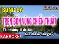 Karaoke Trên Bốn Vùng Chiến Thuật Song Ca - Thái Tài