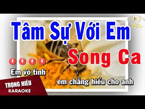 Karaoke Tâm Sự Với Em Song Ca Nhạc Sống | Trọng Hiếu