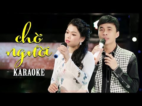 [KARAOKE] Chờ Người - 