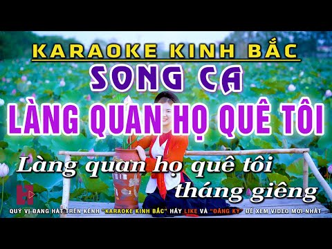 Làng Quan Họ Quê Tôi Karaoke Song Ca - Karaoke Kinh Bắc