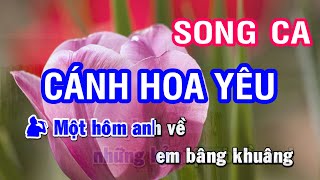 Karaoke Cánh Hoa Yêu - Song Ca | Nhan KTV