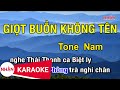 KARAOKE Giọt Buồn Không Tên TD