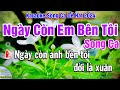 Karaoke Ngày Còn Em Bên Tôi Song Ca l Bản Mới Hay Nhất l Karaoke Thanh Tú