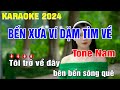 Bến Xưa Ví Dặm tìm về