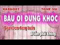 Bậu Ơi Đừng Khóc Phi nhung Beat chuẩn Karaoke