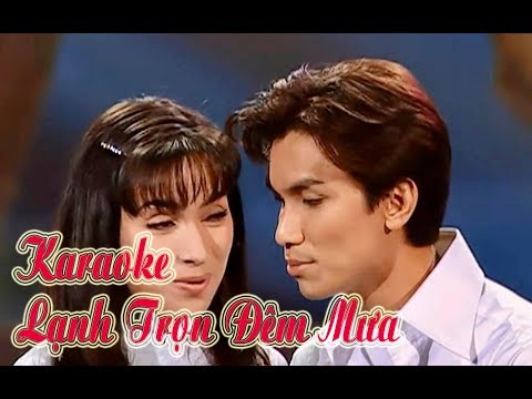 LẠNH TRỌN ĐÊM MƯA KARAOKE SONG CA