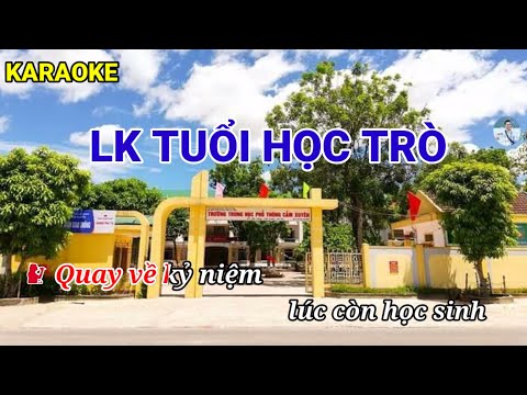 LK Tuổi học trò Karaoke | Song ca