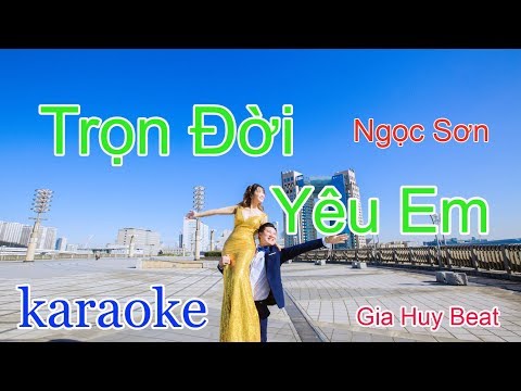 Trọn Đời Yêu Em 