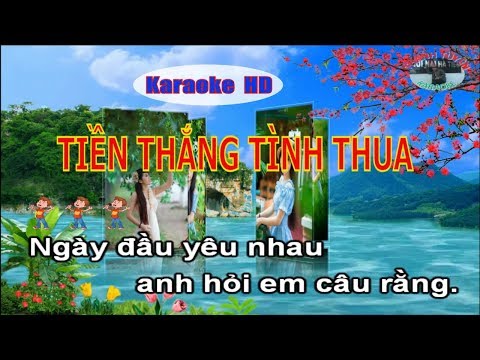 [Karaoke] Tiền thắng tình thua(tone nam)-Karaoke nhạc sống thanh tuyền