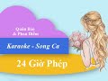 Karaoke | 24 Giờ Phép | Beat Quân Bảo ft Phan Diễm | Song Ca