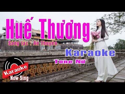 Huế THương - ( Karaoke Beat Chuẩn ) Tone Nữ