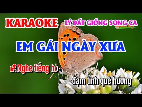 Karaoke Em Gái Ngày Xưa Lý Đất Giồng Song Ca Karaoke Điệu Lý