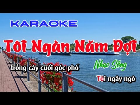 TÔI NGÀN NĂM ĐỢI KARAOKE NHẠC SỐNG 2019 BEAT HAY ( toi ngan nam doi karaoke )
