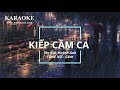 KIẾP CẦM CA
