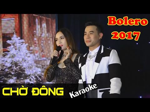 Karaoke HD - Chờ Đông - Anh Trường - Đào Anh Thư | Nhạc Trữ Tình Bolero 2017 #1