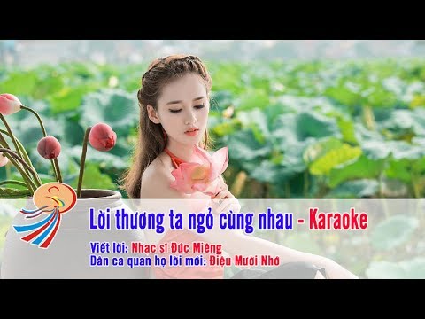 ☘️LỜI THƯƠNG TA NGỎ CÙNG NHAU☘️
