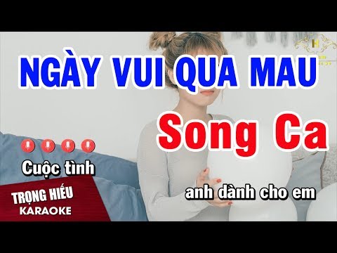 NGÀY VUI QUA MAU