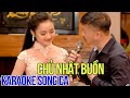 Chủ Nhật Buồn Song Ca Quang Lập Thu Hường - Karaoke Song Ca Chuẩn Giọng Ca Để Đời
