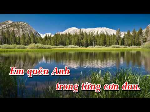 Quen anh trong tung con dau karaoke