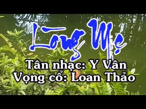 ☘️☘️ Tân cổ LÒNG MẸ - ☘️☘️ 26/3/2020 ☘️☘️