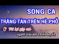Trăng tàn trên hè phố - NH & TH 