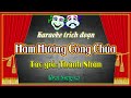 KARAOKE TRÍCH ĐOẠN HÀM HƯƠNG CÔNG CHÚA