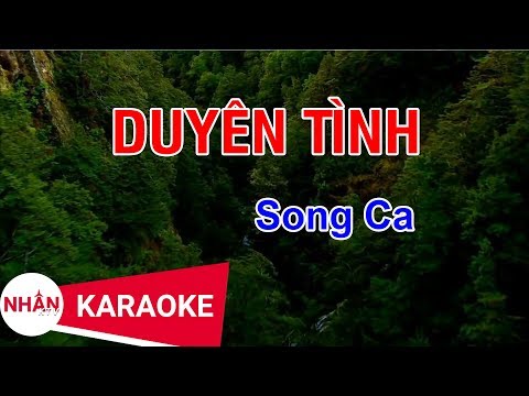 Karaoke Duyên Tình Song Ca Nhạc Sống | Nhan KTV