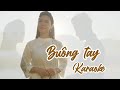 BUÔNG TAY KARAOKE / Bản Hồ Lệ Thu Official