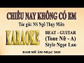 Karaoke CHIỀU NAY KHÔNG CÓ EM Tone Nữ (Guitar)