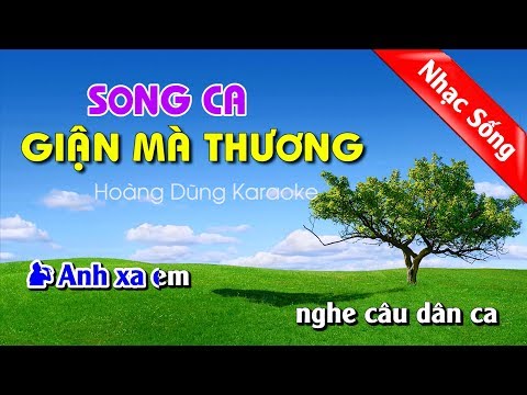 Giận Mà Thương Karaoke Nhạc Sống - Gian ma thuong karaoke song ca